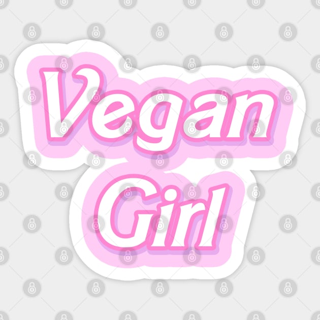 Vegan Girl (Barbie font) Sticker by Danielle